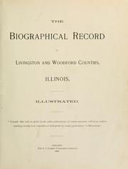 Cover of: The Biographical record of Livingston and Woodford counties, Illinois. by 