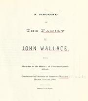 Cover of: record of the family of John Wallace: with sketches of the history of previous generations