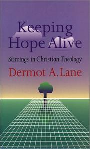 Cover of: Keeping hope alive: stirrings in Christian theology