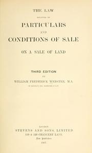 Cover of: The law relating to particulars and conditions of sale on a sale of land. by William Frederick Webster