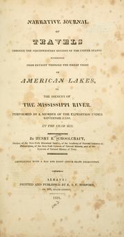 Cover of: Narrative journal of travels through the northwestern regions of the United States by Henry Rowe Schoolcraft