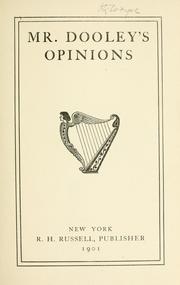 Cover of: Mr. Dooley's opinions. by Finley Peter Dunne