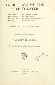 Cover of: Four plays of the Free theater by Barrett Harper Clark