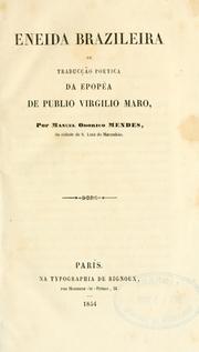 Cover of: Eneida brazileira, ou, traduc©ʻc©Þao poetica da epop©Øea de Publico Virgilio Maro by Publius Vergilius Maro