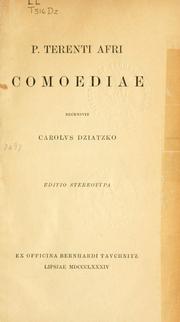 Cover of: P. Terenti Afri Comoediae, recensuit Carolus Dziatzko. by Publius Terentius Afer
