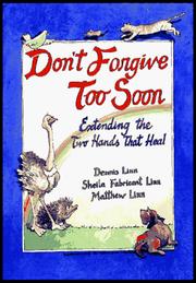 Cover of: Don't forgive too soon by Dennis Linn