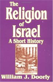 Cover of: The religion of Israel by William J. Doorly