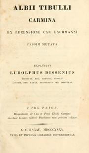 Cover of: Carmina.: Ex Recensione Car. Lachmanni passim mutata.  Explicuit Ludolphus Dissenius.