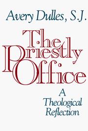 Cover of: The priestly office: a theological reflection