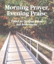 Cover of: Morning prayer, evening praise | 