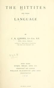 Cover of: The Hittites and their language by Claude Reignier Conder, Claude Reignier Conder