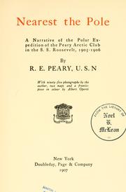 Cover of: Nearest the Pole by Robert E. Peary, Robert E. Peary