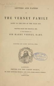 Cover of: Letters and papers of the Verney family down to the end of the year 1639