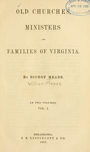 Cover of: Old churches, ministers and families of Virginia