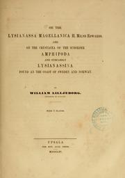 Cover of: On the Lysianassa magellanica H. Milne Edwards, and on the Crustacea of the suborder Amphipoda and subfamily Lysianassina found an [i.e., on] the coast of Sweden and Norway