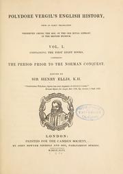 Cover of: Polydore Vergil's English history, from an early translation preserved among the mss. of the old royal library in the British museum by Polydore Vergil