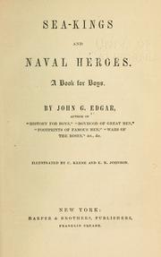 Cover of: Sea-kings and naval heroes by John G. Edgar