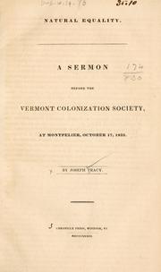 Cover of: Natural equality.: A sermon before the Vermont Colonization Society, at Montpelier, October 17, 1833.