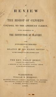 Cover of: A review of the Bishop of Oxford's counsel to the American clergy: with reference to the institution of slavery.