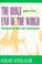 Cover of: The Bible and the end of the world