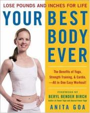 Cover of: Your Best Body Ever | Anita Goa