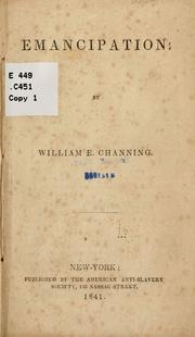 Emancipation by William Ellery Channing