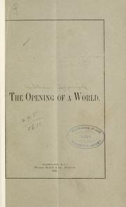 Cover of: The opening of a world. by William Coppinger