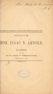 Cover of: The power, duty, and necessity of destroying slavery in the rebel states.