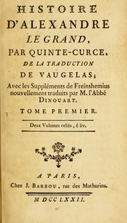Cover of: Histoire d'Alexandre le Grand by Quintus Curtius Rufus