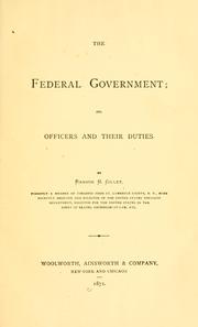 Cover of: The federal government: its officers and their duties