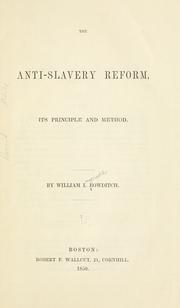 Cover of: anti-slavery reform: its principle and method