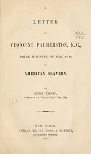 Cover of: letter to Viscount Palmerston, K. G., prime minister of England, on American slavery.