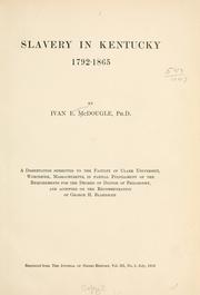 Slavery in Kentucky, 1792-1865 by Ivan E. McDougle