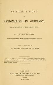 Cover of: A critical history of rationalism in Germany, from its origin to the present time by Amand Saintes