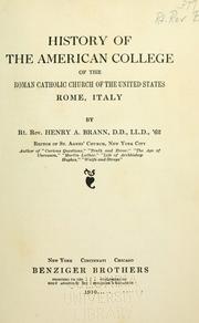 Cover of: History of the American College: of the Roman Catholic church of the United States, Rome, Italy