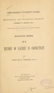 Cover of: History of slavery in Connecticut by Steiner, Bernard Christian