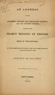 Cover of: An address to the quarterly, monthly and preparative meetings by Philadelphia Yearly Meeting of the Religious Society of Friends