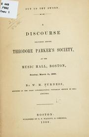 Cover of: Put up thy sword.: A discourse delivered before Theodore Parker's Society, at the Music Hall, Boston, Sunday, March 11, 1860