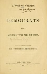Cover of: A word of warning to Democrats by William Wright