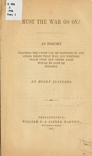 Must the war go on? by Flanders, Henry
