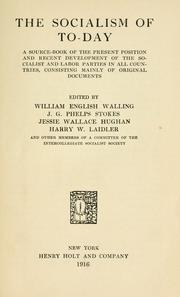 Cover of: The socialism of to-day by William English Walling