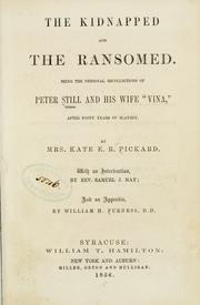 Cover of: The kidnapped and the ransomed. by Kate E. R. Pickard