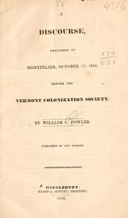 Cover of: discourse, delivered at Montpelier, October 17, 1834, before the Vermont colonization society.