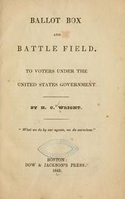 Cover of: Ballot box and battle field.: To voters under the United States government.