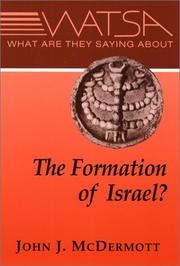 Cover of: What are they saying about the formation of Israel? | McDermott, John J.