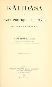 Cover of: Kalidasa et l'art poétique de l'Inde (alankara-sastra) by Chand, Hari