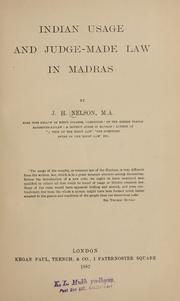 Cover of: Indian usage and judge-made law in Madras