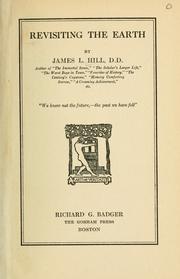 Cover of: Revisiting the earth by Hill, James Langdon, Hill, James Langdon