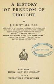Cover of: A  history of freedom of thought by John Bagnell Bury