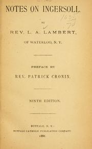 Cover of: Notes on Ingersoll by L. A. Lambert